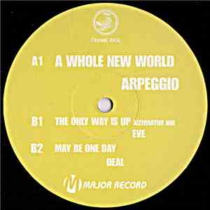 Arpeggio  / Eve  / Deal - A Whole New World / The Only Way Is Up / Maybe One Day flac album