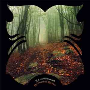Arrowwood - Beautiful Grave flac album