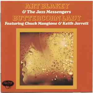 Art Blakey & The Jazz Messengers Featuring Chuck Mangione & Keith Jarrett - Buttercorn Lady flac album