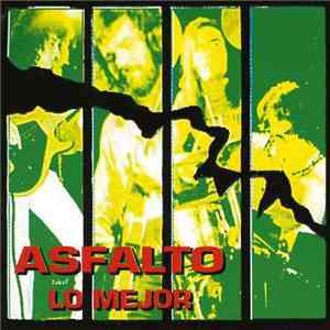 Asfalto - Lo Mejor flac album