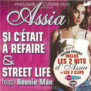 Assia - Si C'Etait A Refaire & Street Life (Feat. Beenie Man) flac album