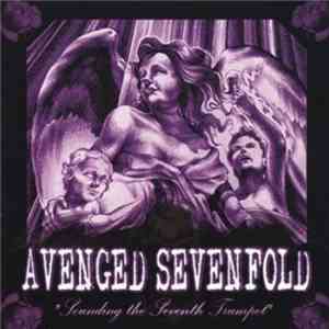 Avenged Sevenfold - Sounding The Seventh Trumpet flac album