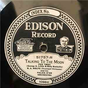 B. A. Rolfe And His Palais D'or Orchestra - Talking To The Moon / Bye Bye Blackbird flac album