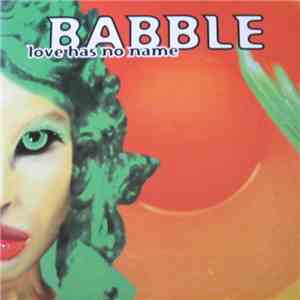 Babble - Love Has No Name flac album