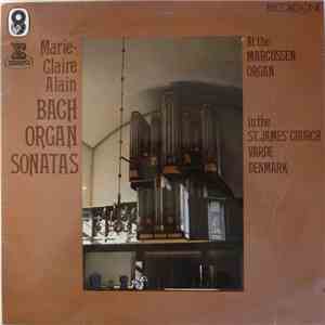 Bach, Marie-Claire Alain - Sonatas For Organ flac album