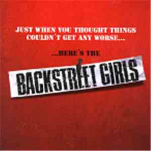 Backstreet Girls - Just When You Thought Things Couldn't Get Any Worse... Here's The Backstreet Girls flac album