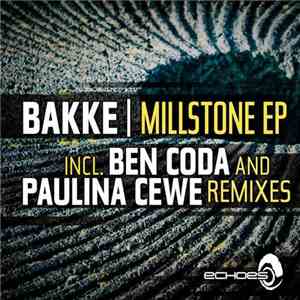 Bakke - Millstone EP flac album