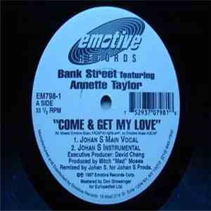 Bank Street Featuring Annette Taylor - Come And Get My Love flac album