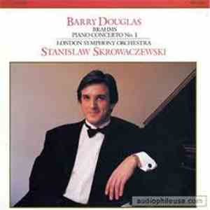 Barry Douglas, Brahms, London Symphony Orchestra, Stanislaw Skrowaczewski - Piano Concerto No. 1 flac album
