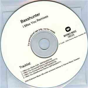 Basshunter - I Miss You (Remixes) flac album