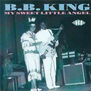 B.B. King - My Sweet Little Angel flac album