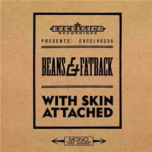 Beans & Fatback - With Skin Attached flac album