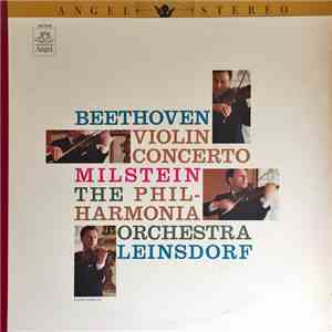 Beethoven, Milstein, Leinsdorf, Philharmonia Orchestra - Violin Concerto flac album