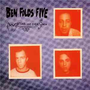 Ben Folds Five - Whatever And Ever Amen flac album