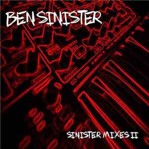 Ben Sinister - Sinister Mixes II flac album