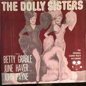 Betty Grable, June Haver, John Payne  - The Dolly Sisters flac album