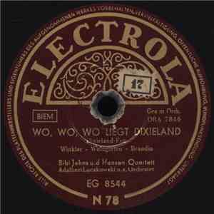 Bibi Johns u. d. Hansen Quartett - Wo, Wo, Wo Liegt Dixieland / Der Besenbinderball flac album