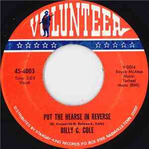 Billy C. Cole - Put The Hearse In Reverse / Show Her That You Care flac album