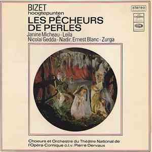 Bizet - Les Pêcheurs De Perles (Hoogtepunten) flac album