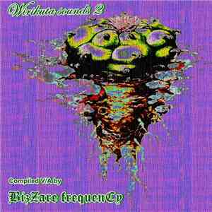 Bizzare FrequenCy - Wirikuta Sounds 2 flac album