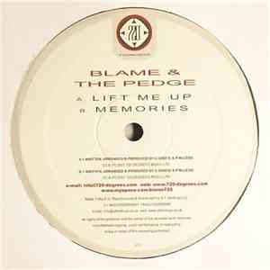 Blame & The Pedge - Lift Me Up / Memories flac album