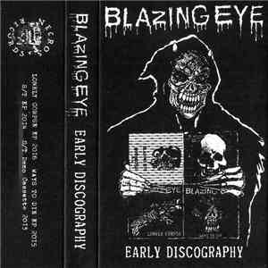 Blazing Eye - Early Discography flac album