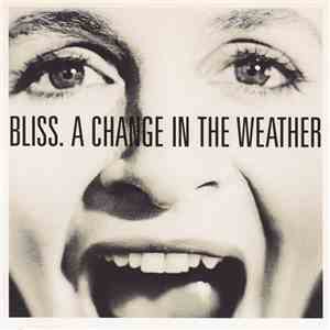 Bliss  - A Change In The Weather flac album