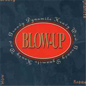 Blow-Up  - Groovy Dynamite Heavy Wow flac album
