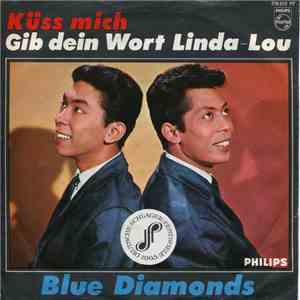 Blue Diamonds - Küss Mich / Gib Dein Wort Linda Lou flac album