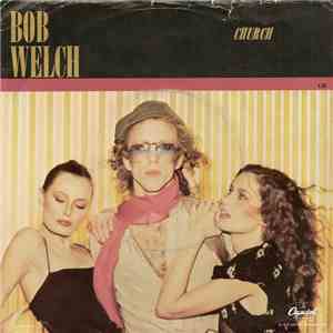 Bob Welch - Church flac album