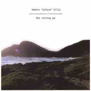 Bonnie 'Prince' Billy - The Letting Go flac album