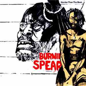 Burning Spear - Harder Than The Best flac album