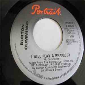 Burton Cummings - I Will Play A Rhapsody flac album