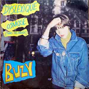 Buzy - Dyslexique / Osmose (J'vais Pas Mourir) flac album