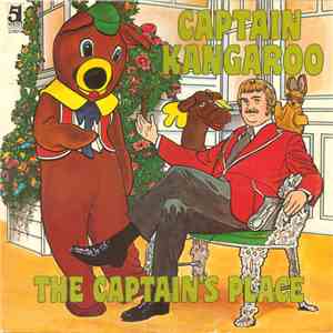 Captain Kangaroo - The Captain's Place flac album