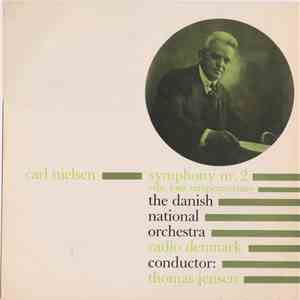 Carl Nielsen / The Danish National Orchestra Radio Denmark Conductor Thomas Jensen - Symphony Nr. 2 " The Four Temperaments" flac album