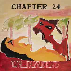 Chapter 24 - Tin Invaders flac album
