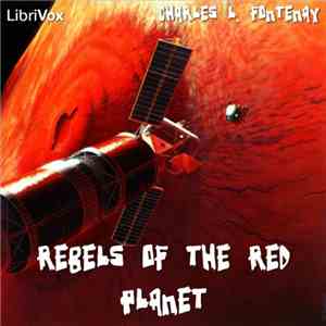 Charles L. Fontenay - Rebels Of The Red Planet flac album