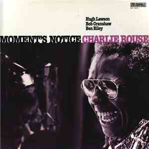 Charlie Rouse - Moment's Notice flac album