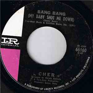 Cher - Bang Bang (My Baby Shot Me Down) / Needles And Pins ‎ flac album