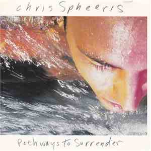 Chris Spheeris - Pathways To Surrender flac album