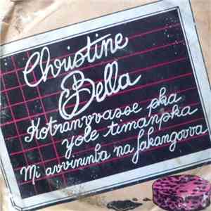 Christine Bella - Kotranvvasse Kka Yole Timanpka / Mi Awininba Na Fakagovva flac album