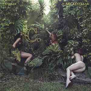 Citrico  - Jungla Estelar flac album