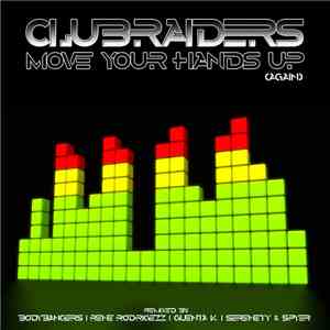 Clubraiders - Move Your Hands Up (Again) flac album