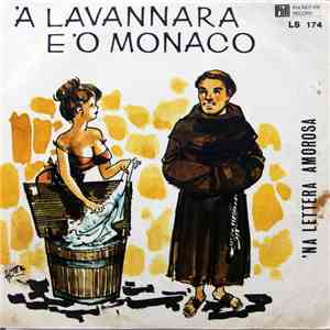 Compagnia Comica Di Gino Maringola Con Anna D'Onofrio - 'A Lavannara E 'O Monaco / 'Na Lettera Amorosa flac album