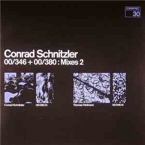 Conrad Schnitzler - 00/346 + 00/380: Mixes 2 flac album