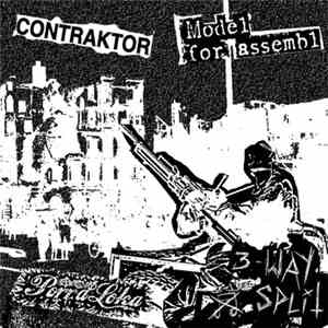 Contraktor / Model For Assembl / Porraloka - 3-Way Split flac album