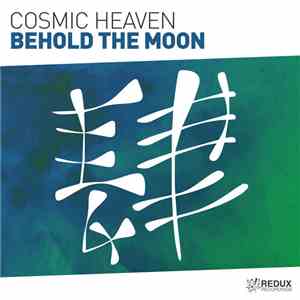 Cosmic Heaven - Behold The Moon flac album