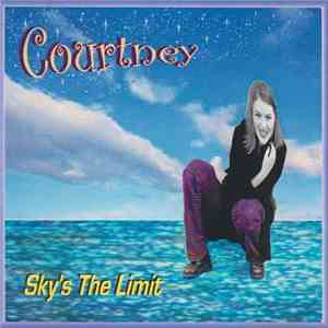 Courtney  - Sky's The Limit flac album