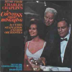 Cyril Stapleton And His Orchestra - Music From Charles Chaplin's A Countess From Hong Kong flac album